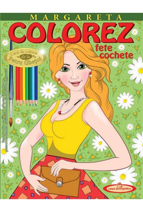 Margareta. Colorez fete cochete - Petru Ghetoi