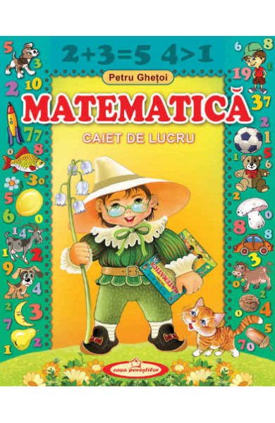 Matematica. Caiet de lucru - Petru Ghetoi