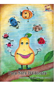 Para Sara Balaioara - carte cu ilustratii color - Luiza Chiazna