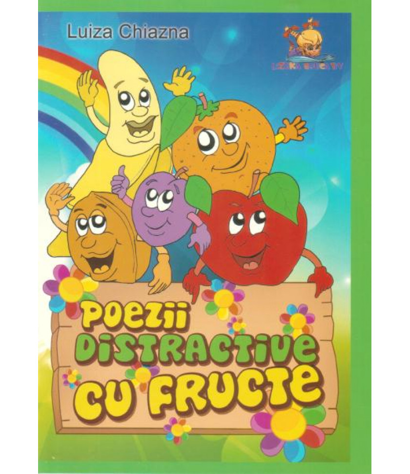 Poezii distractive cu fructe - Luiza Chiazna