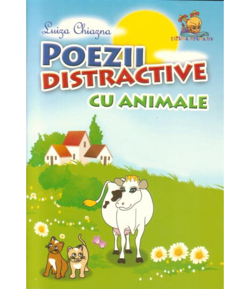 Poezii distractive cu animale - Luiza Chiazna