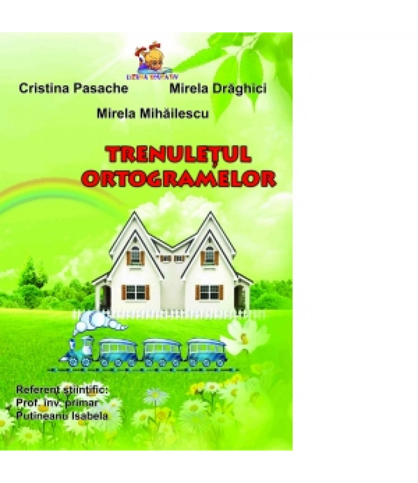 Trenuletul ortogramelor Trenuletul ortogramelor