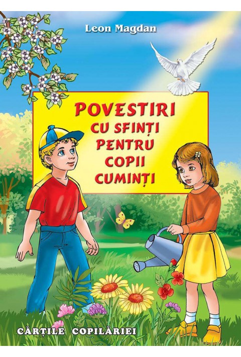 Povestiri cu sfinti pentru copii cuminti - Leon Magdan