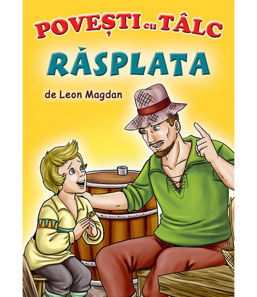 Rasplata - Povesti cu talc Rasplata - Povesti cu talc