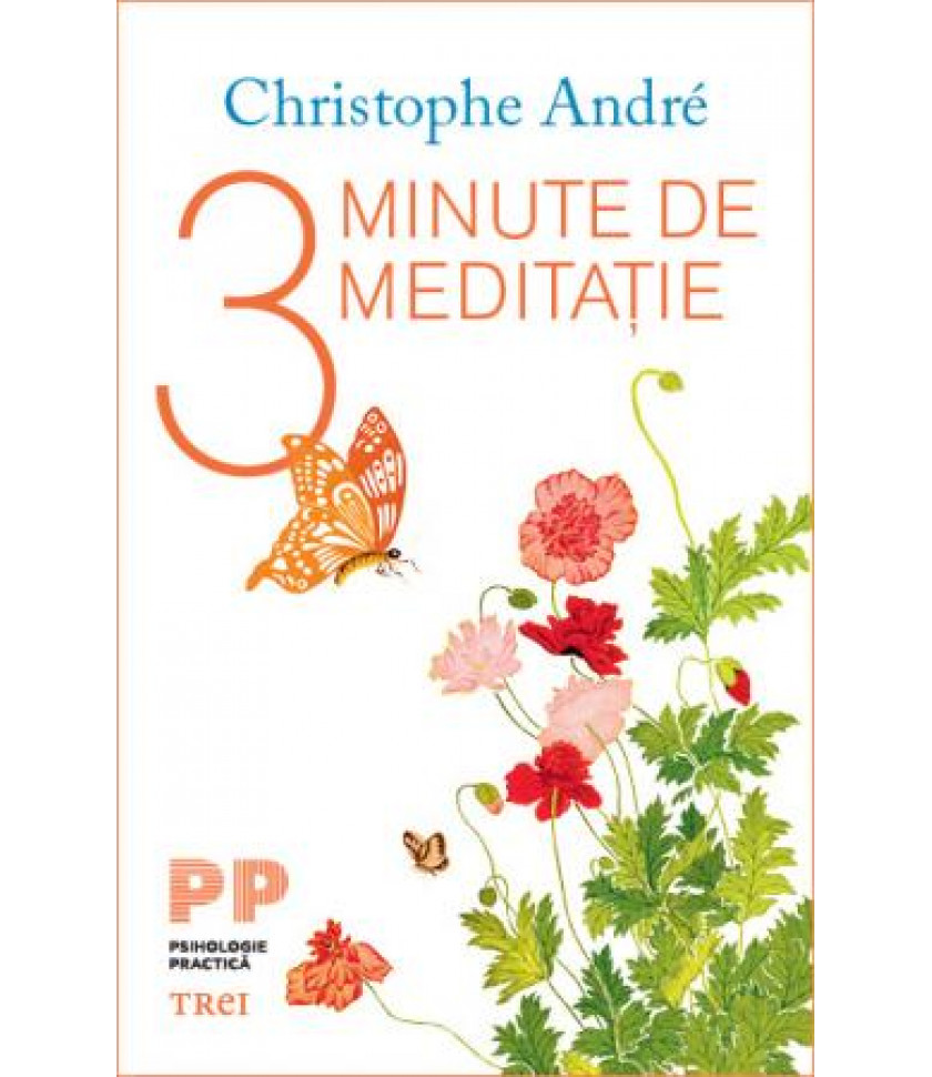 3 Minute de meditatie - Christophe André