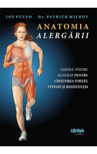 Anatomia alergarii - Joe Puleo, Dr. Patrick Milroy