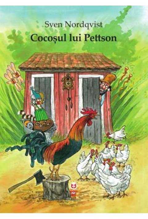 Cocoșul lui Pettson (Seria "Pettson și Findus") - Sven Nordqvist