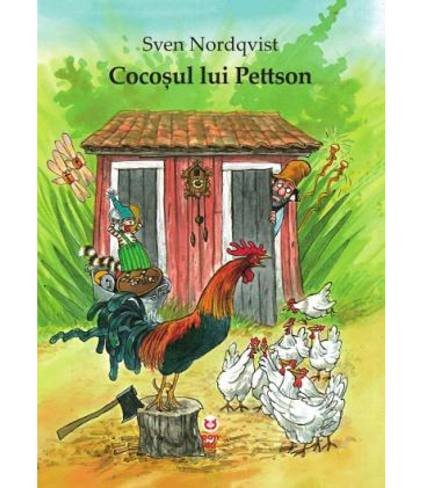 Cocoșul lui Pettson (Seria "Pettson și Findus") - Sven Nordqvist