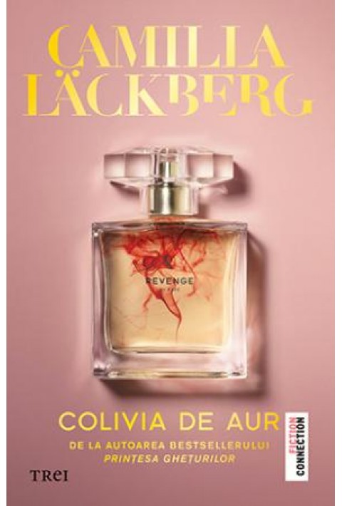 Colivia de aur - Camilla Läckberg