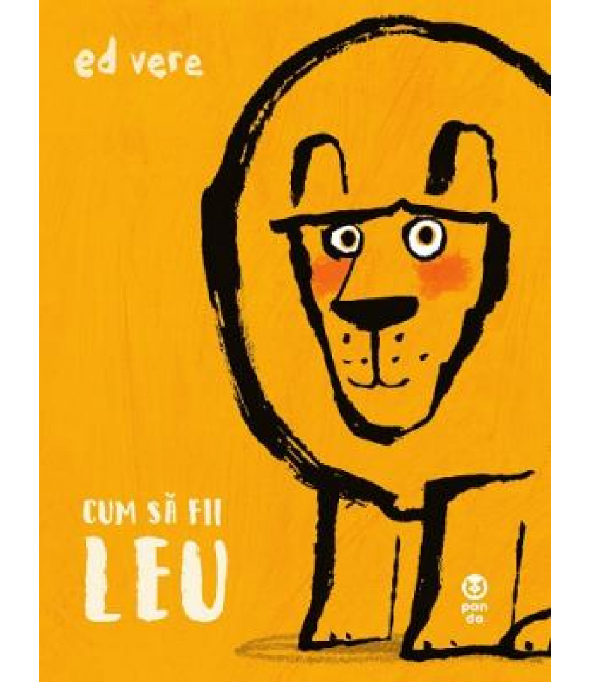 Cum sa fii leu Cum sa fii leu