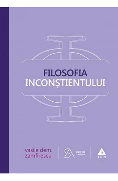 Filosofia inconștientului - Vasile Dem. Zamfirescu
