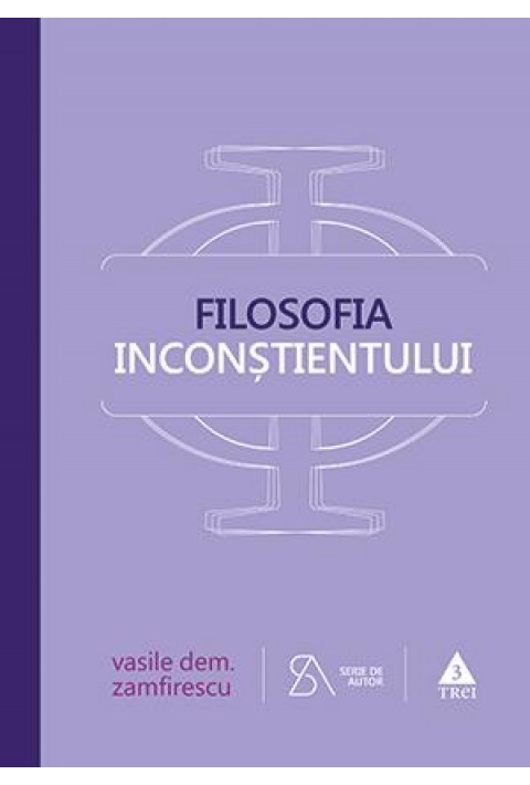 Filosofia inconștientului - Vasile Dem. Zamfirescu