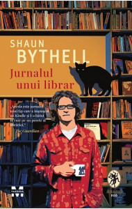 Jurnalul unui librar - Shaun Bythell Jurnalul unui librar - Shaun Bythell