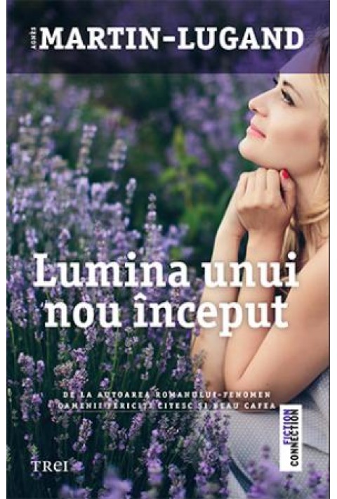 Lumina unui nou inceput - Agnès Martin-Lugand
