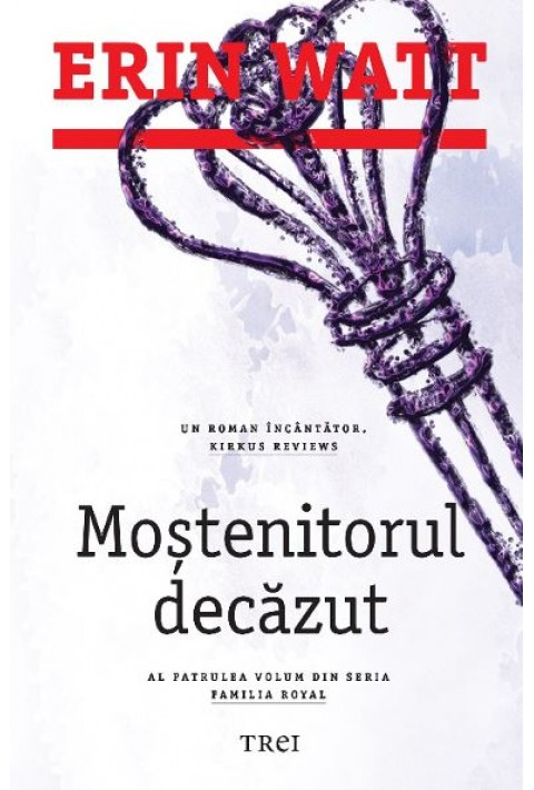 Mostenitorul decazut - Erin Watt