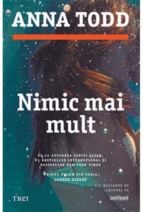 Nimic mai mult -  Anna Todd