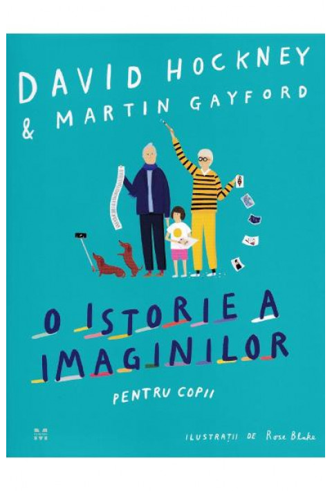 O istorie a imaginilor pentru copii - David Hockney, Martin Gayford