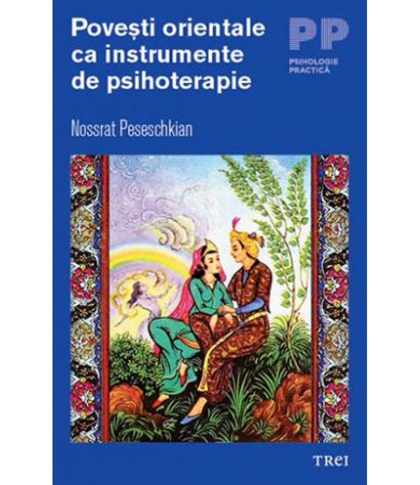 Povesti orientale ca instrumente de psihoterapie Povesti orientale ca instrumente de psihoterapie