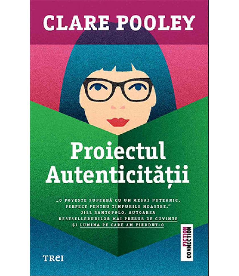 Proiectul autenticitatii - Clare Pooley