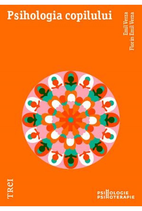 Psihologia copilului - Emil Verza, Florin Emil Verza