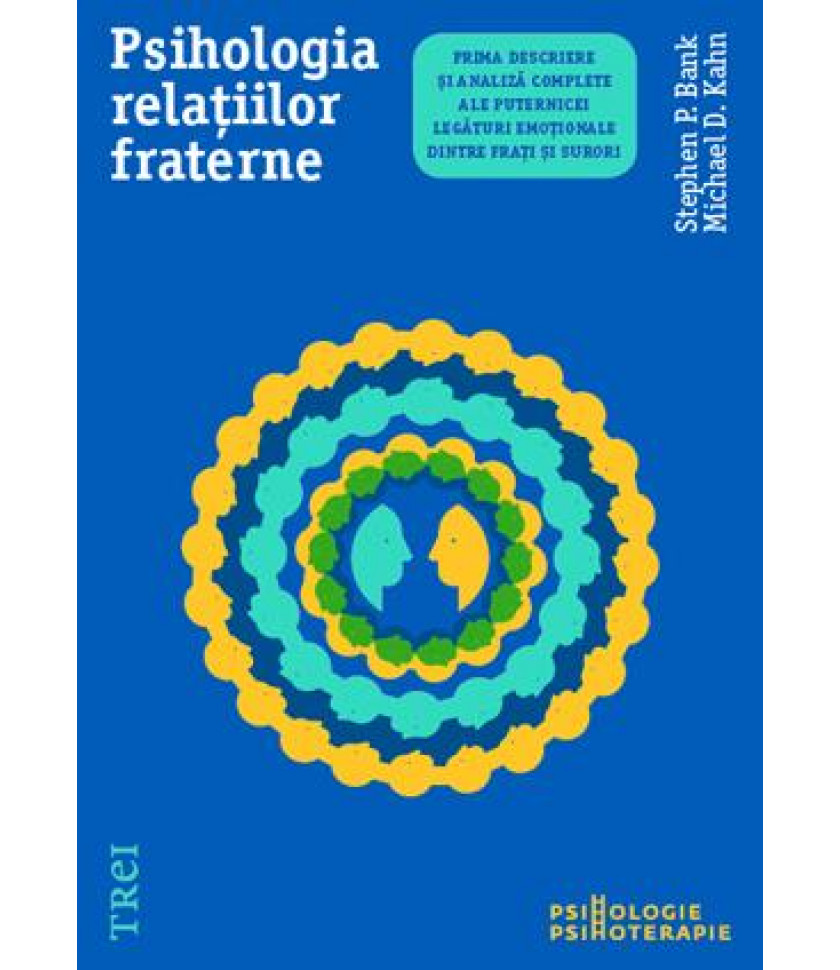 Psihologia relațiilor fraterne Psihologia relațiilor fraterne