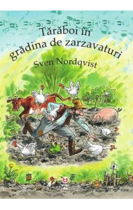 Tărăboi în grădina de zarzavaturi - Sven Nordqvist