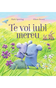 Te voi iubi mereu - Mark Sperring Te voi iubi mereu - Mark Sperring
