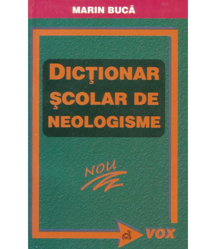 Dictionar scolar de neologisme