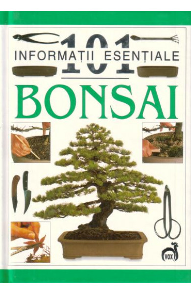 Bonsai - 101 informatii esentiale 