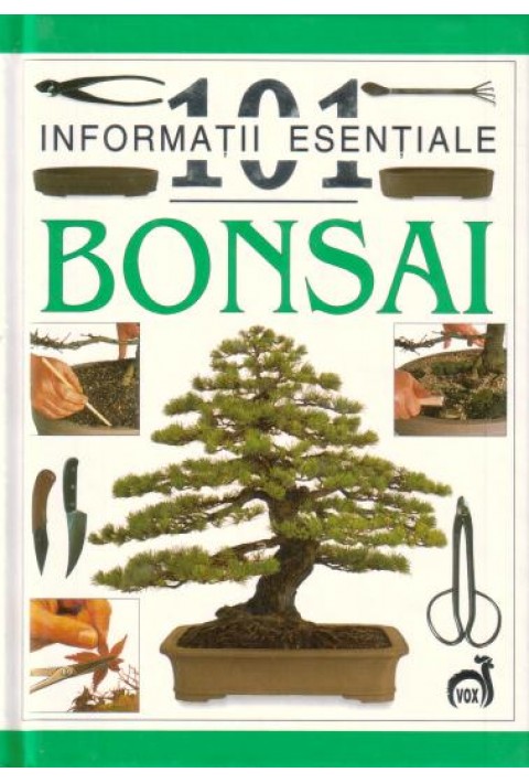 Bonsai - 101 informatii esentiale 