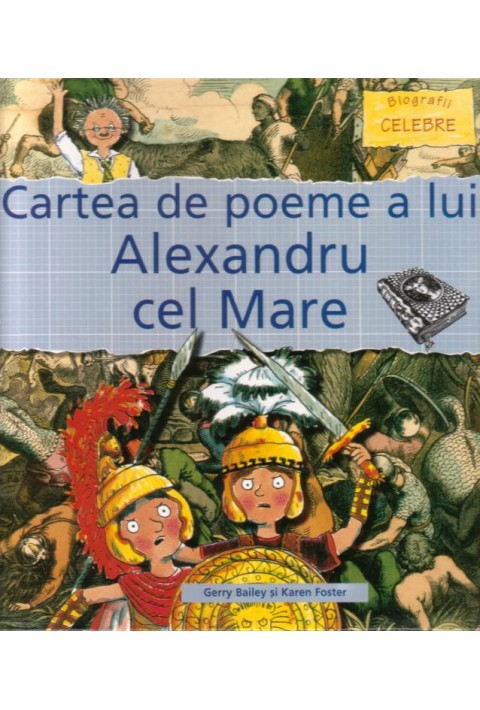Cartea de poeme a lui Alexandru cel Mare - carte cu ilustratii color; cartonata
