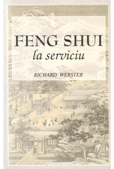 Feng Shui la serviciu - Richard Webster
