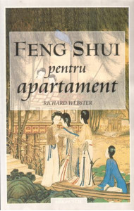 Feng Shui pentru apartament - Richard Webster
