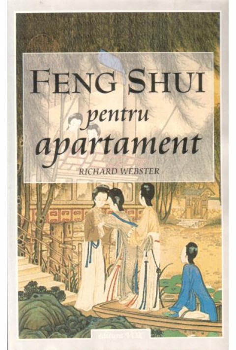 Feng Shui pentru apartament - Richard Webster