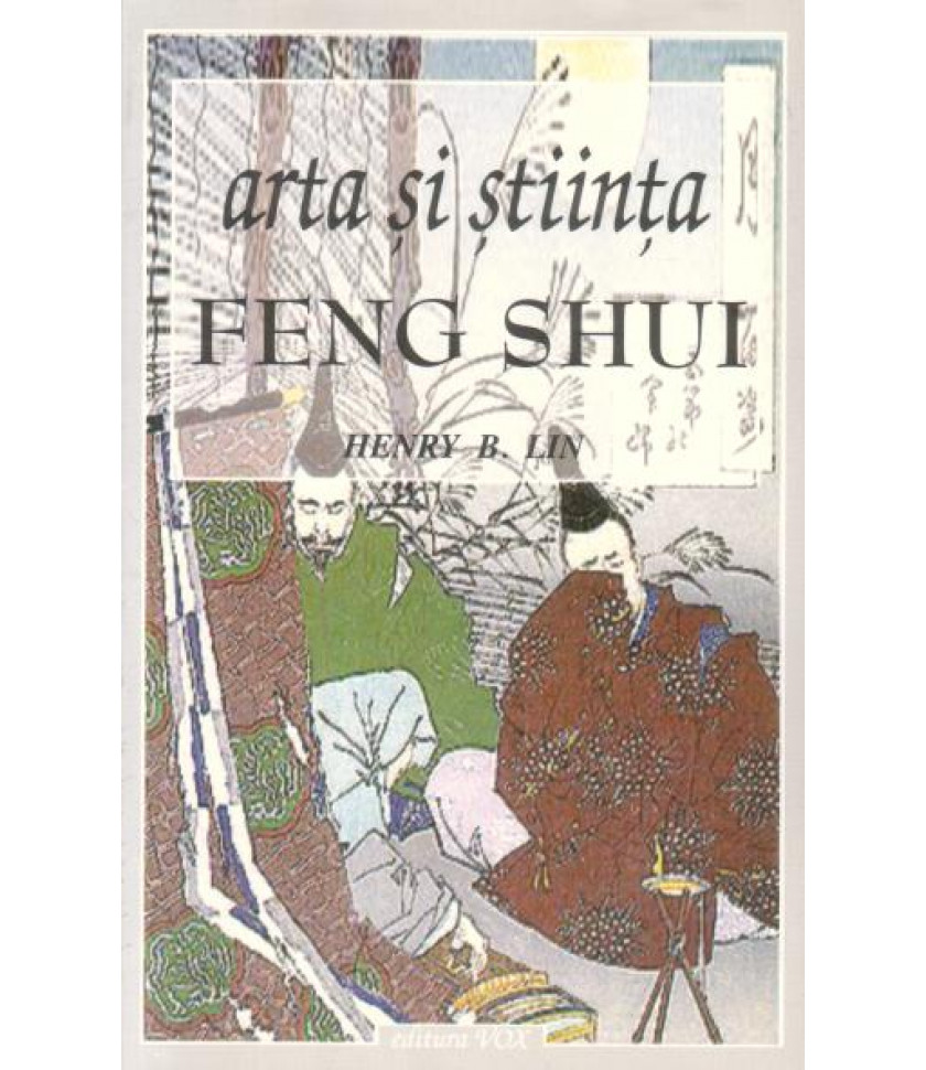 Feng Shui - arta si stiinta