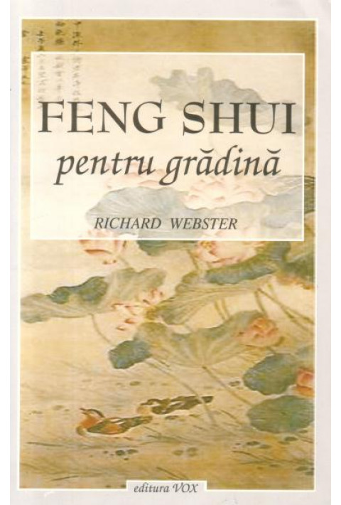 Feng Shui pentru gradina - Richard Webster