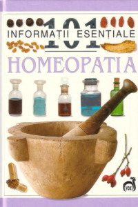 Homeopatia - 101 informatii esentiale