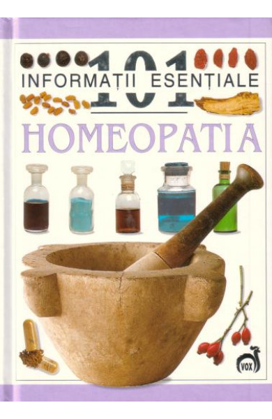Homeopatia - 101 informatii esentiale