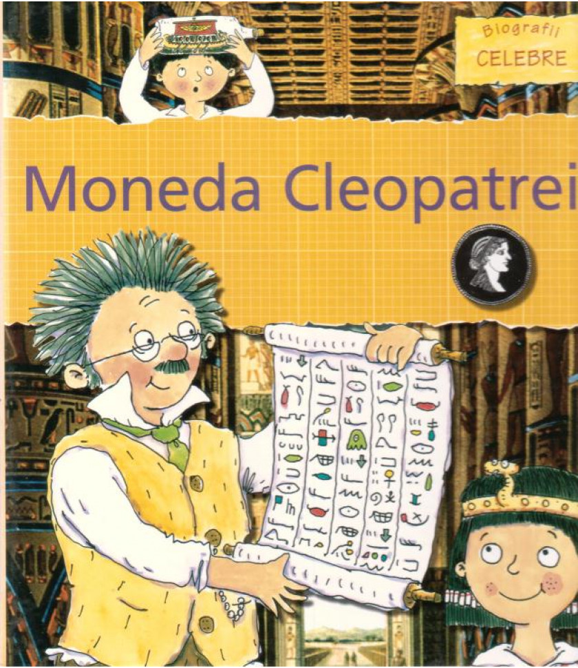 Moneda Cleopatrei - carte cu ilustrati color; cartonata