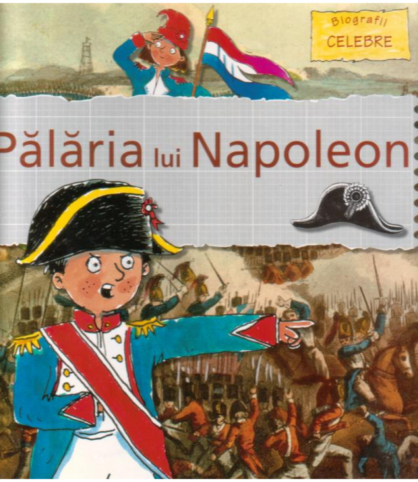 Palaria lui Napoleon - carte cu ilustrati color; cartonata