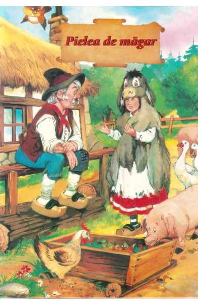 Pielea de magar - carte cartonata cu ilustratii color