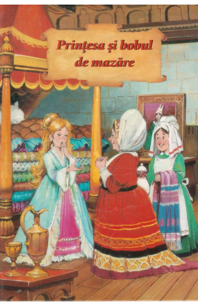 Printesa si bobul de mazare - Editie cartonata