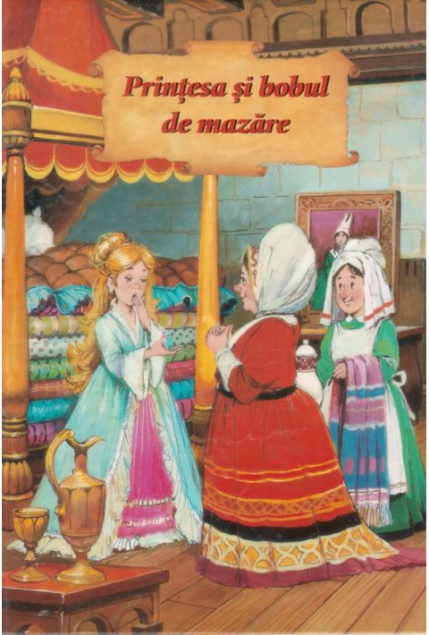 Printesa si bobul de mazare - Editie cartonata