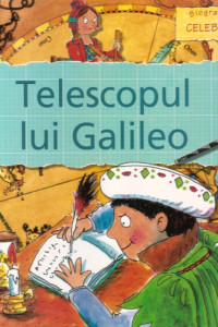 Telescopul lui Galileo - Gerry Bailey, Karen Foster