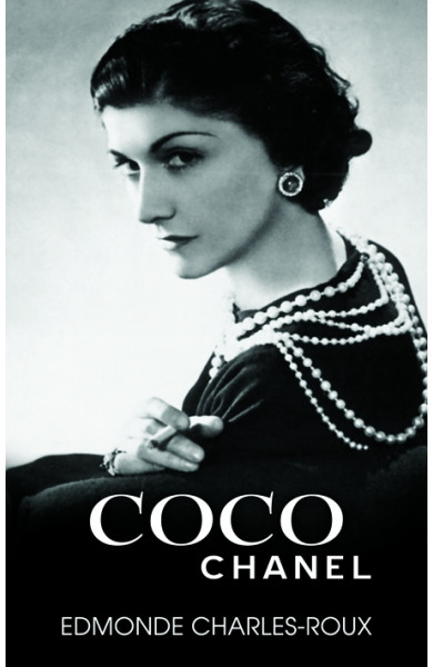 Coco Chanel - Edmonde Charles-Roux