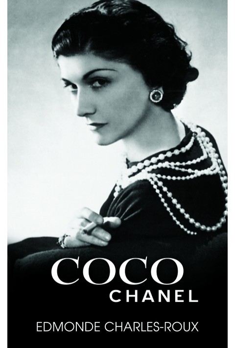 Coco Chanel - Edmonde Charles-Roux