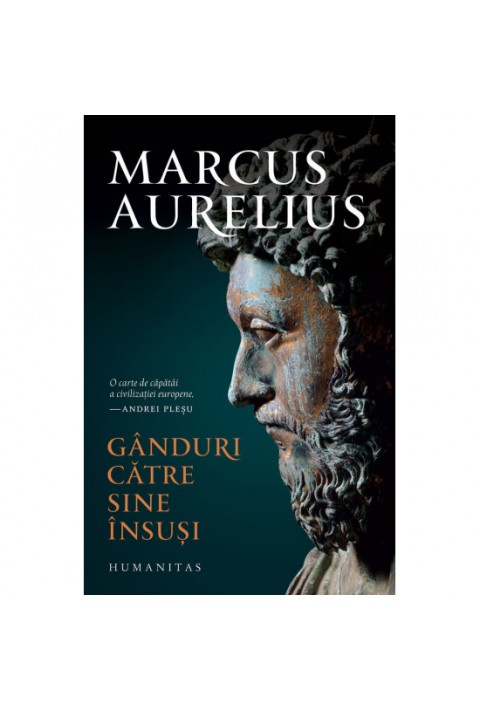 Ganduri catre sine insusi - Marcus Aurelius