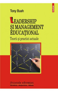 Leadership si management educational - Tony Bush Leadership si management educational - Tony Bush