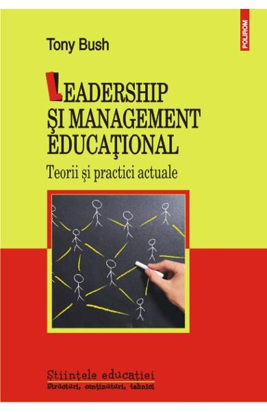 Leadership si management educational - Tony Bush
