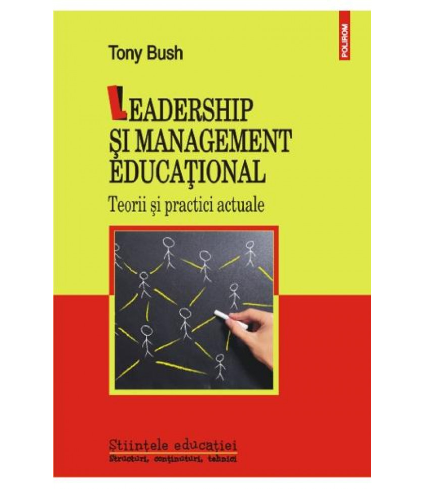 Leadership si management educational - Tony Bush